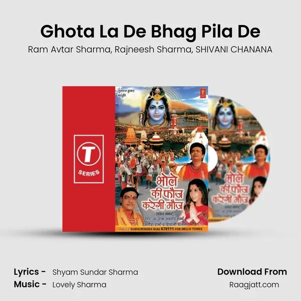 Ghota La De Bhag Pila De mp3 song