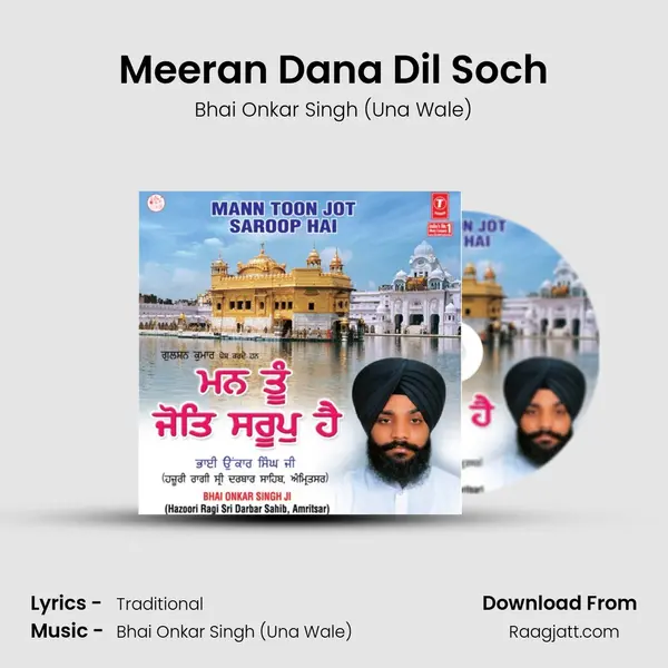 Meeran Dana Dil Soch - Bhai Onkar Singh (Una Wale) album cover 