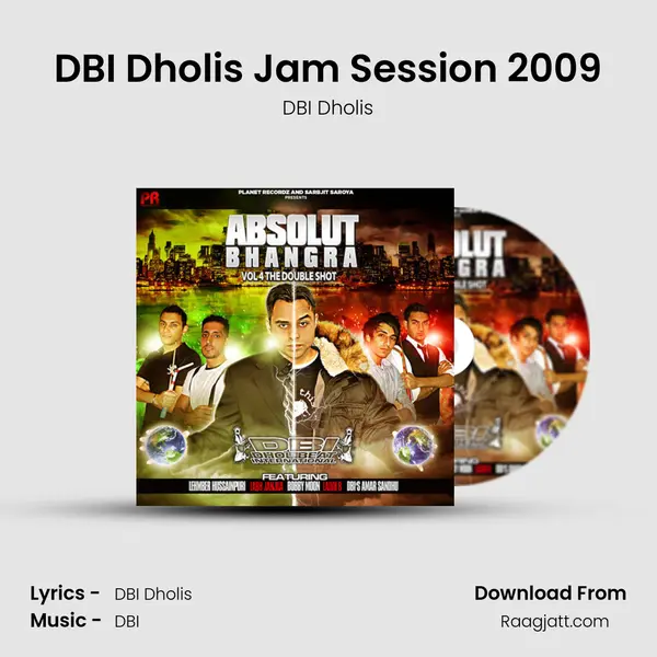 DBI Dholis Jam Session 2009 - DBI Dholis album cover 