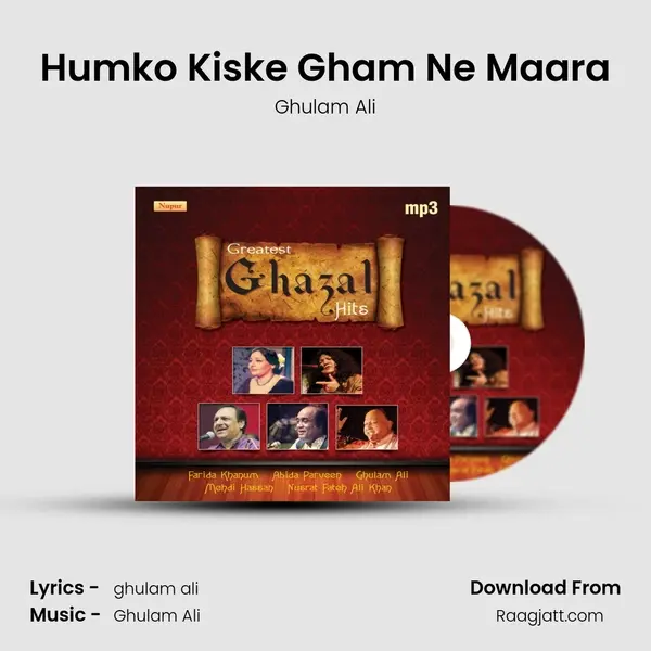 Humko Kiske Gham Ne Maara - Ghulam Ali album cover 