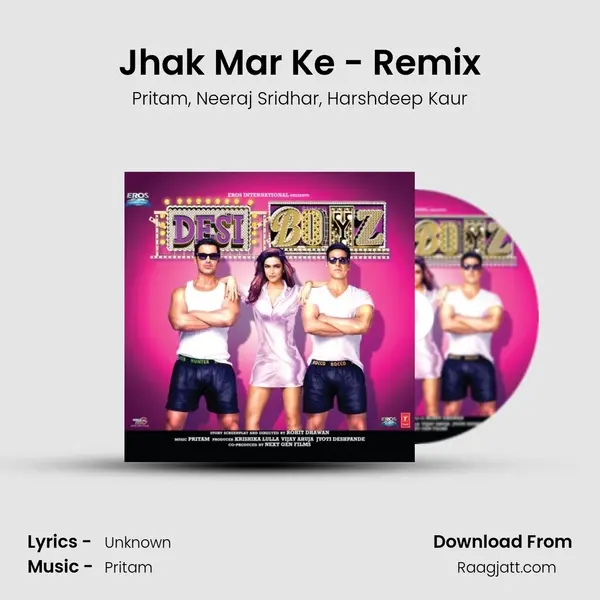 Jhak Mar Ke - Remix mp3 song