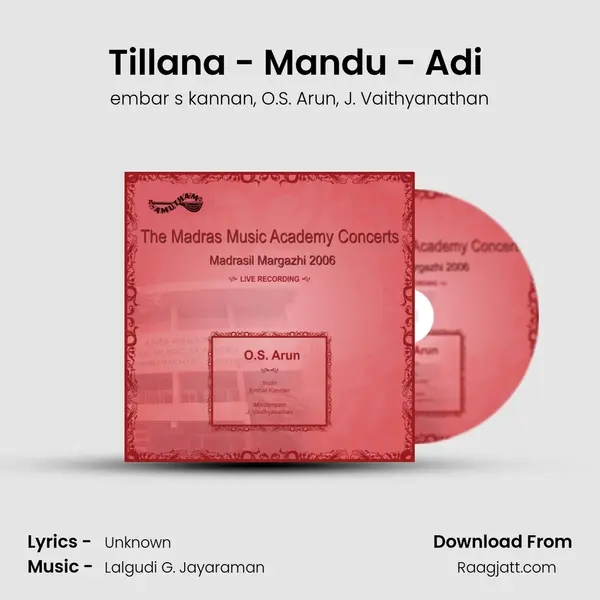 Tillana - Mandu - Adi (Live) mp3 song