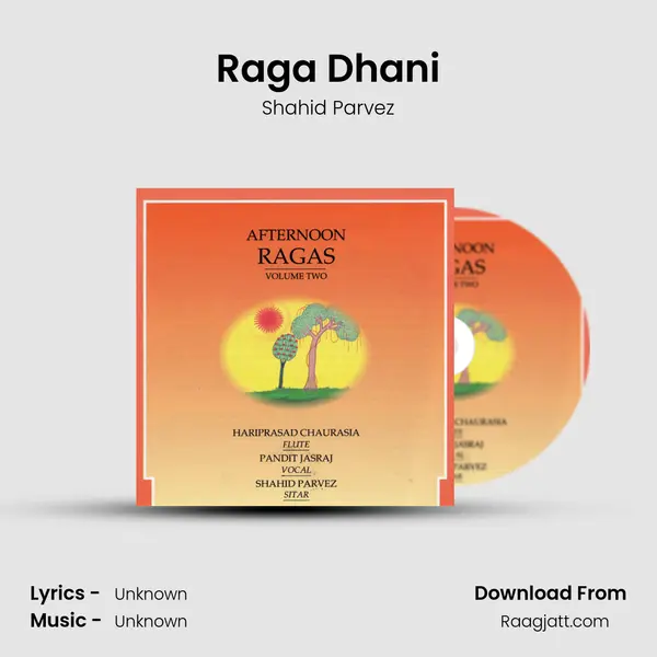 Raga Dhani - Shahid Parvez album cover 