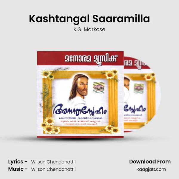 Kashtangal Saaramilla - K.G. Markose album cover 