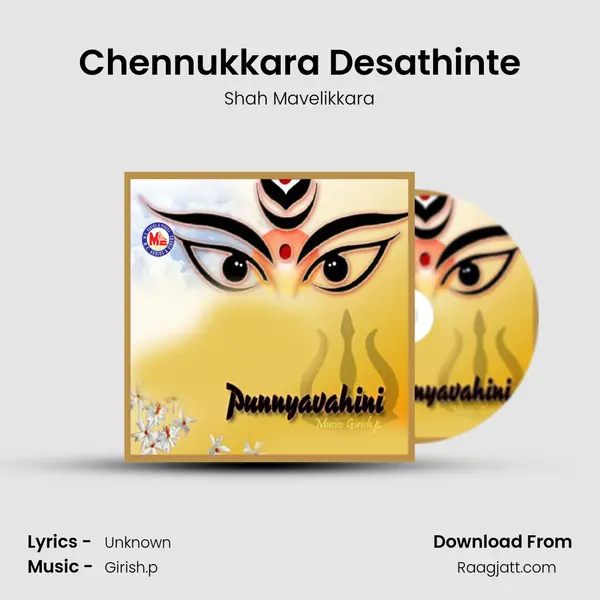 Chennukkara Desathinte - Shah Mavelikkara album cover 