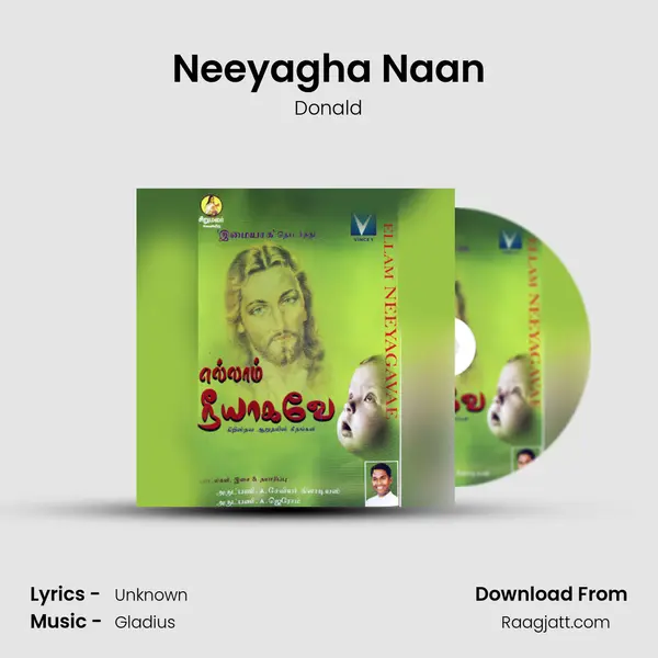 Neeyagha Naan mp3 song