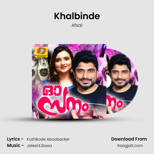 Khalbinde - Afsal mp3 song