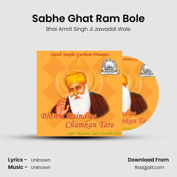 Sabhe Ghat Ram Bole - Bhai Amrit Singh Ji Jawaddi Wale album cover 