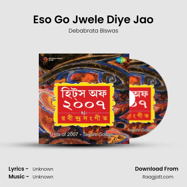 Eso Go Jwele Diye Jao - Debabrata Biswas mp3 song