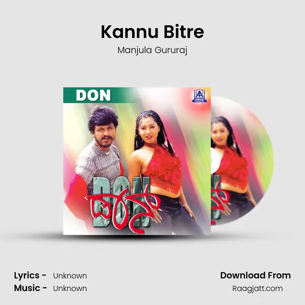 Kannu Bitre - Manjula Gururaj album cover 