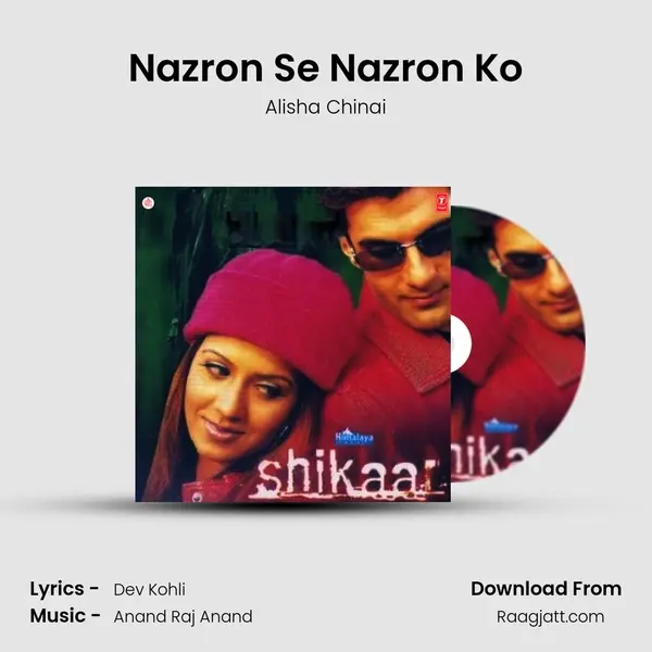 Nazron Se Nazron Ko mp3 song