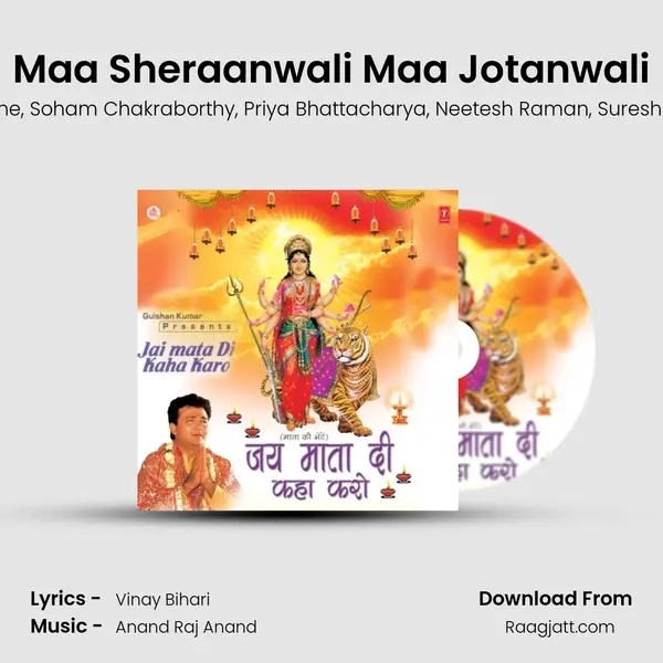 Maa Sheraanwali Maa Jotanwali mp3 song