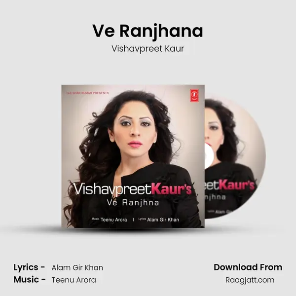 Ve Ranjhana - Vishavpreet Kaur album cover 