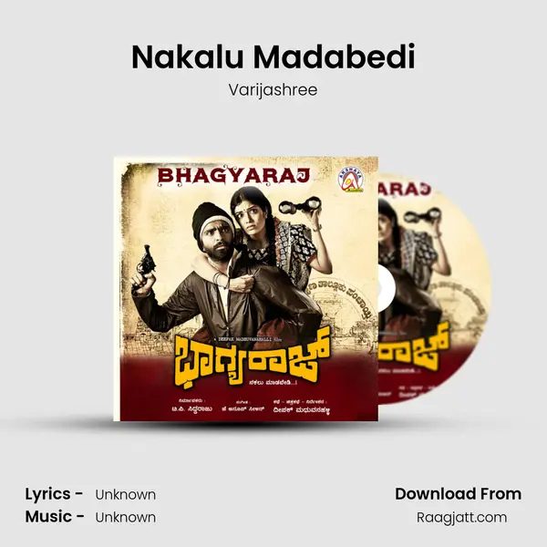 Nakalu Madabedi - Varijashree album cover 