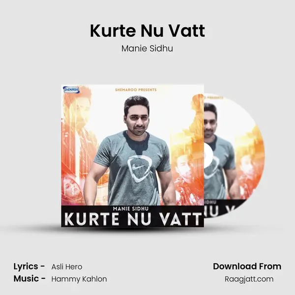 Kurte Nu Vatt mp3 song