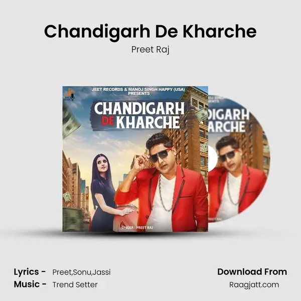 Chandigarh De Kharche mp3 song