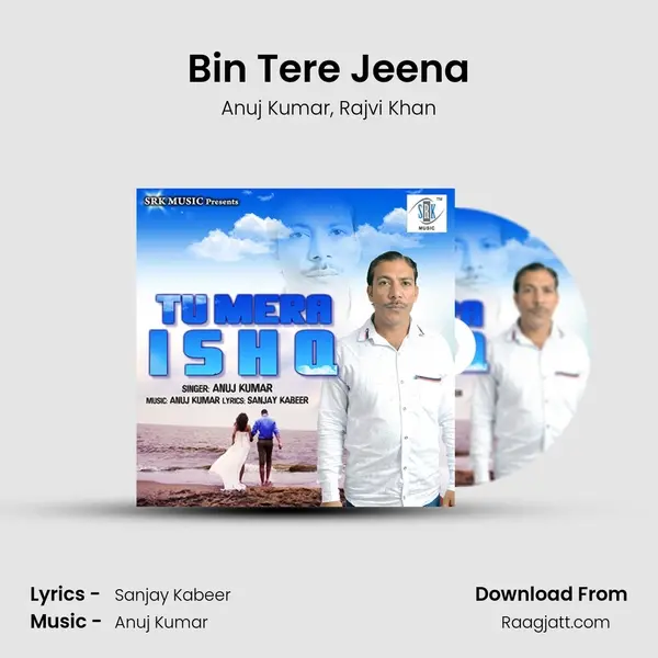 Bin Tere Jeena mp3 song