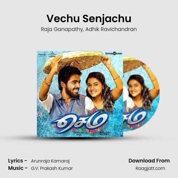 Vechu Senjachu mp3 song