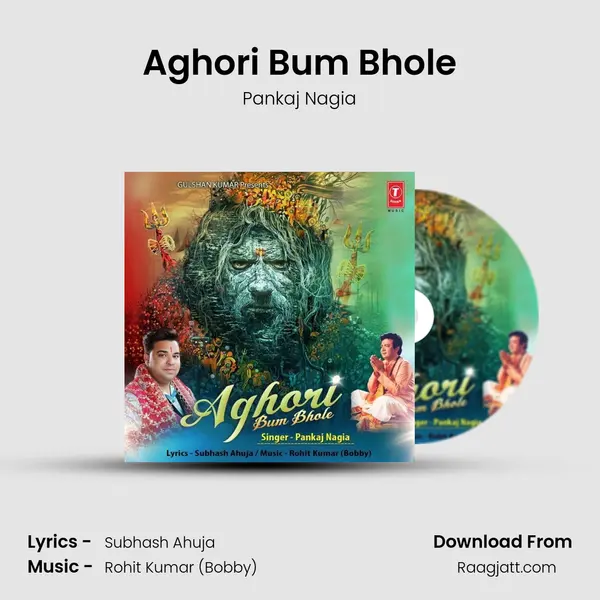 Aghori Bum Bhole - Pankaj Nagia album cover 