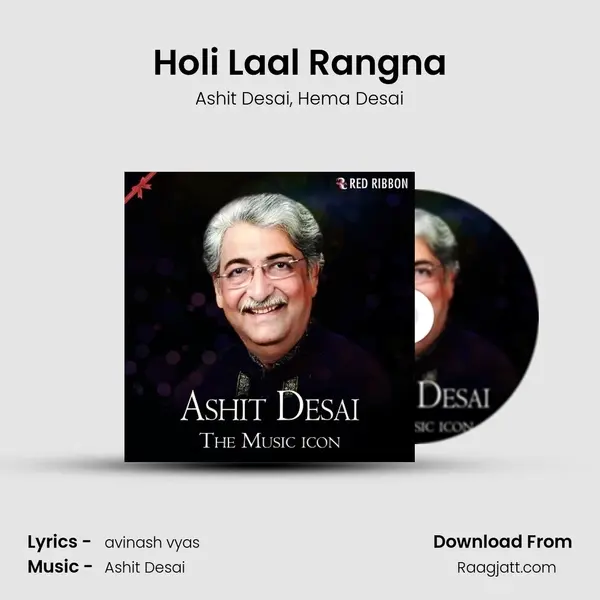 Holi Laal Rangna - Ashit Desai album cover 