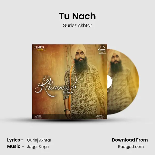 Tu Nach - Gurlez Akhtar album cover 