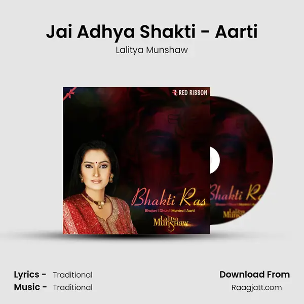 Jai Adhya Shakti - Aarti - Lalitya Munshaw album cover 