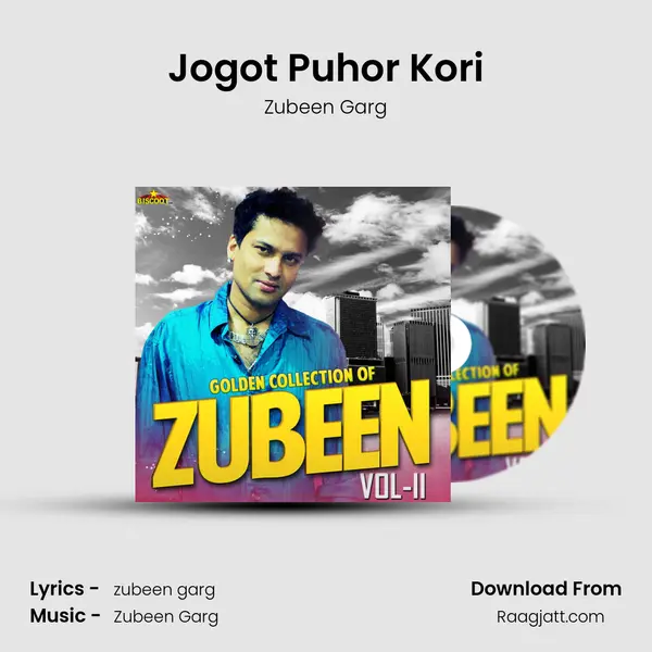 Jogot Puhor Kori - Zubeen Garg album cover 