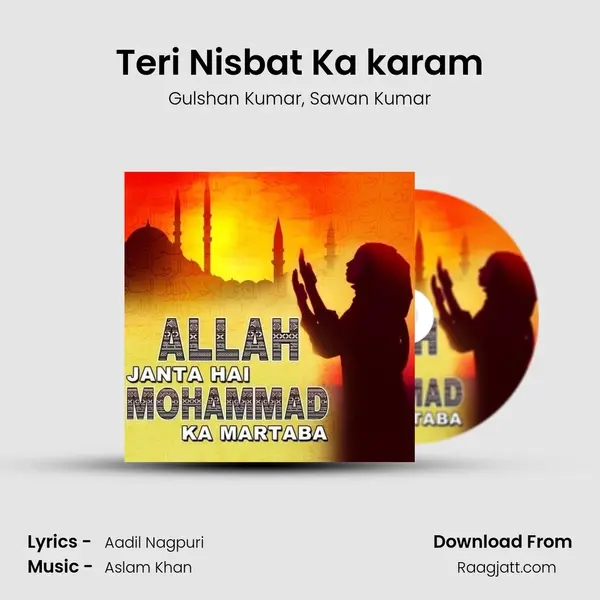 Teri Nisbat Ka karam - Gulshan Kumar album cover 