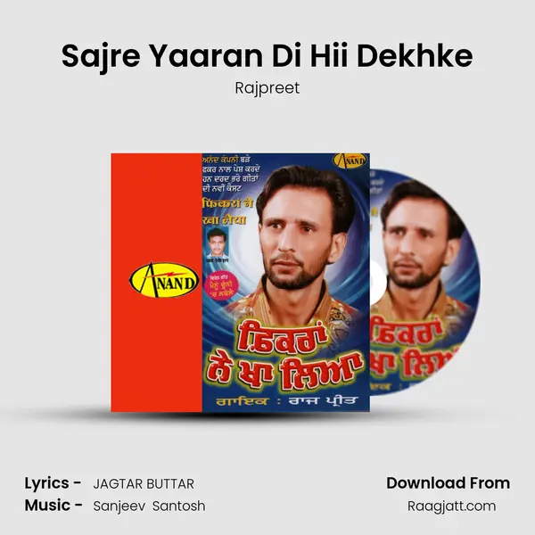 Sajre Yaaran Di Hii Dekhke mp3 song