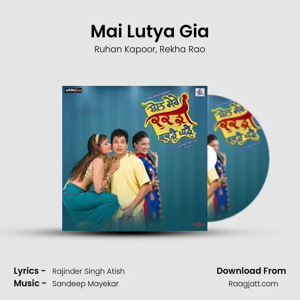 Mai Lutya Gia - Ruhan Kapoor album cover 