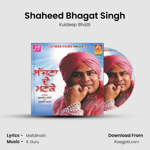 Shaheed Bhagat Singh - Kuldeep Bhatti album cover 