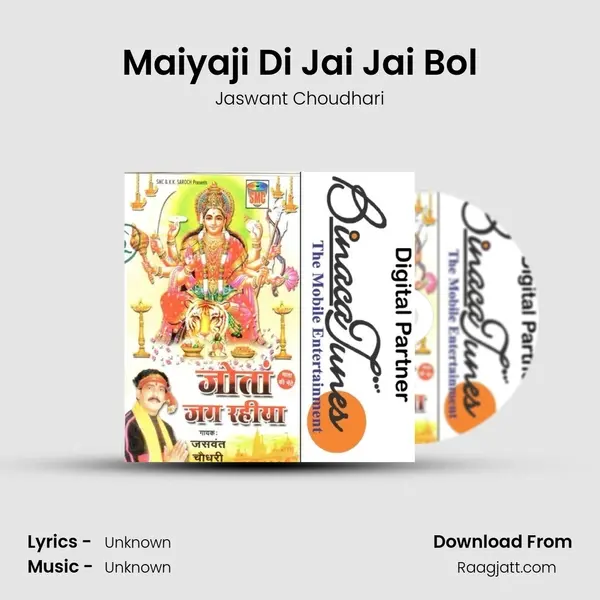 Maiyaji Di Jai Jai Bol - Jaswant Choudhari album cover 