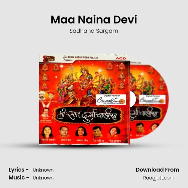 Maa Naina Devi - Sadhana Sargam album cover 