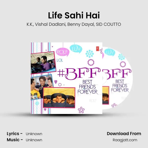 Life Sahi Hai mp3 song