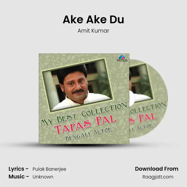 Ake Ake Du mp3 song