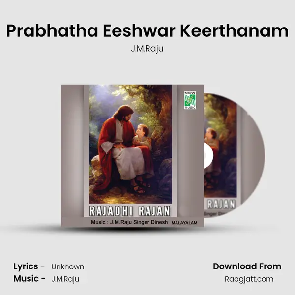 Prabhatha Eeshwar Keerthanam - J.M.Raju mp3 song