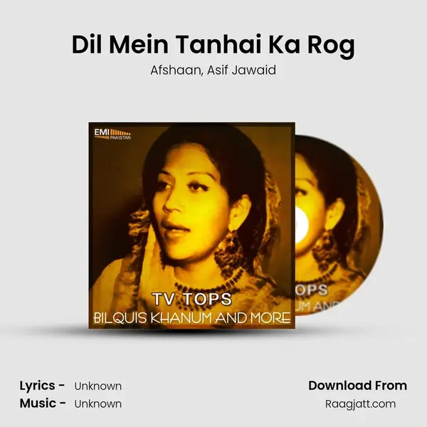 Dil Mein Tanhai Ka Rog mp3 song