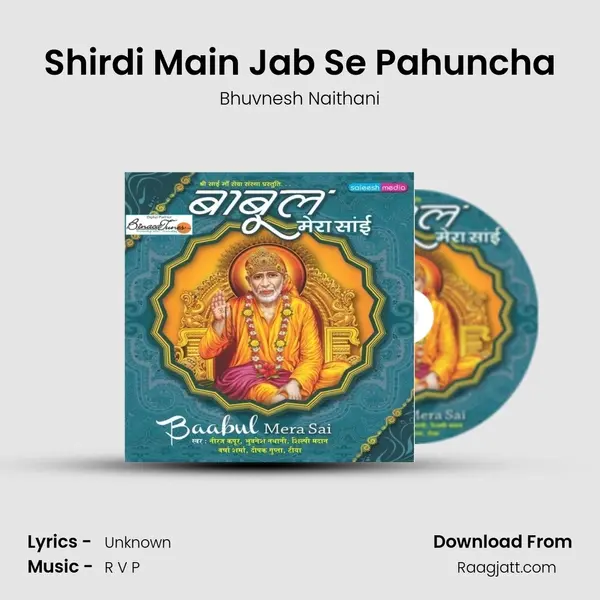 Shirdi Main Jab Se Pahuncha - Bhuvnesh Naithani album cover 