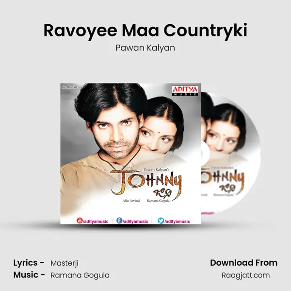 Ravoyee Maa Countryki mp3 song