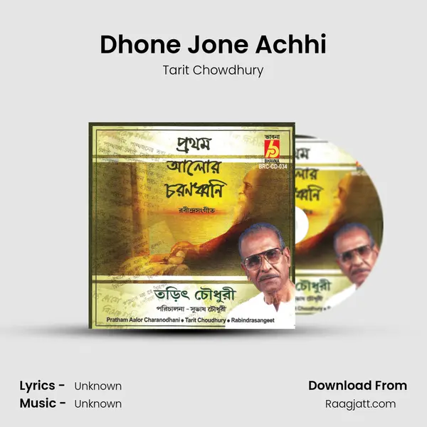 Dhone Jone Achhi - Tarit Chowdhury album cover 