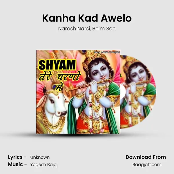 Kanha Kad Awelo mp3 song