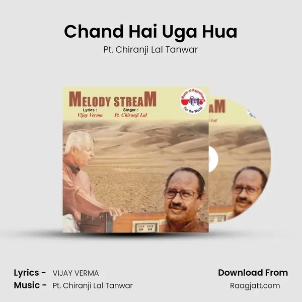 Chand Hai Uga Hua - Pt. Chiranji Lal Tanwar album cover 