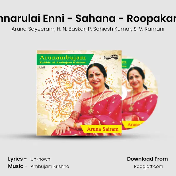 Unnarulai Enni - Sahana - Roopakam (Live) mp3 song