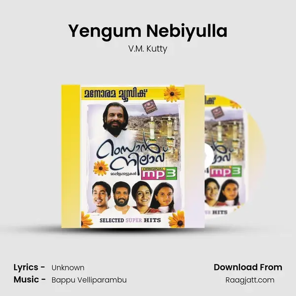 Yengum Nebiyulla - V.M. Kutty mp3 song