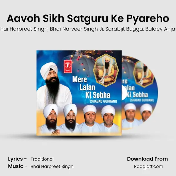 Aavoh Sikh Satguru Ke Pyareho mp3 song