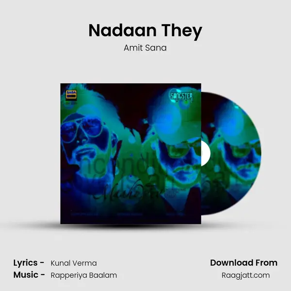 Nadaan They - Amit Sana album cover 