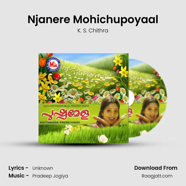 Njanere Mohichupoyaal - K. S. Chithra album cover 