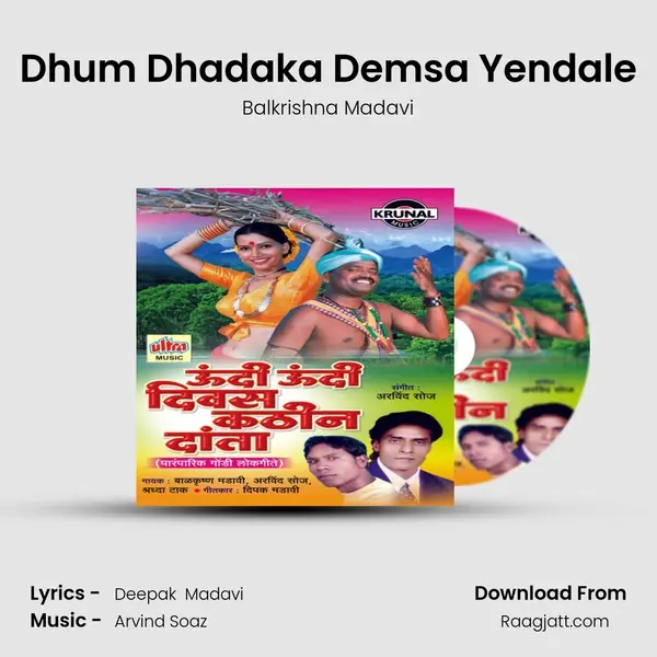 Dhum Dhadaka Demsa Yendale mp3 song