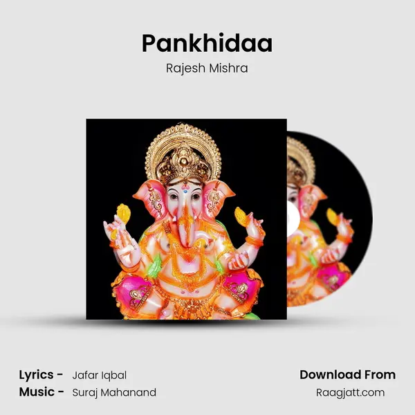 Pankhidaa - Rajesh Mishra album cover 