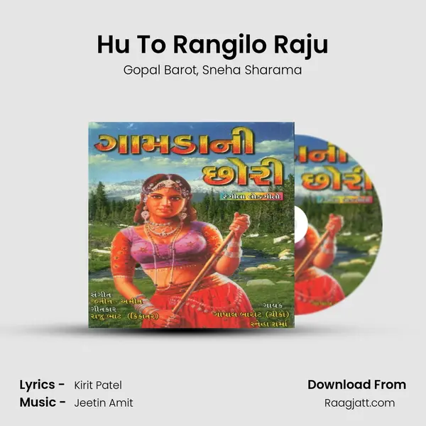 Hu To Rangilo Raju mp3 song